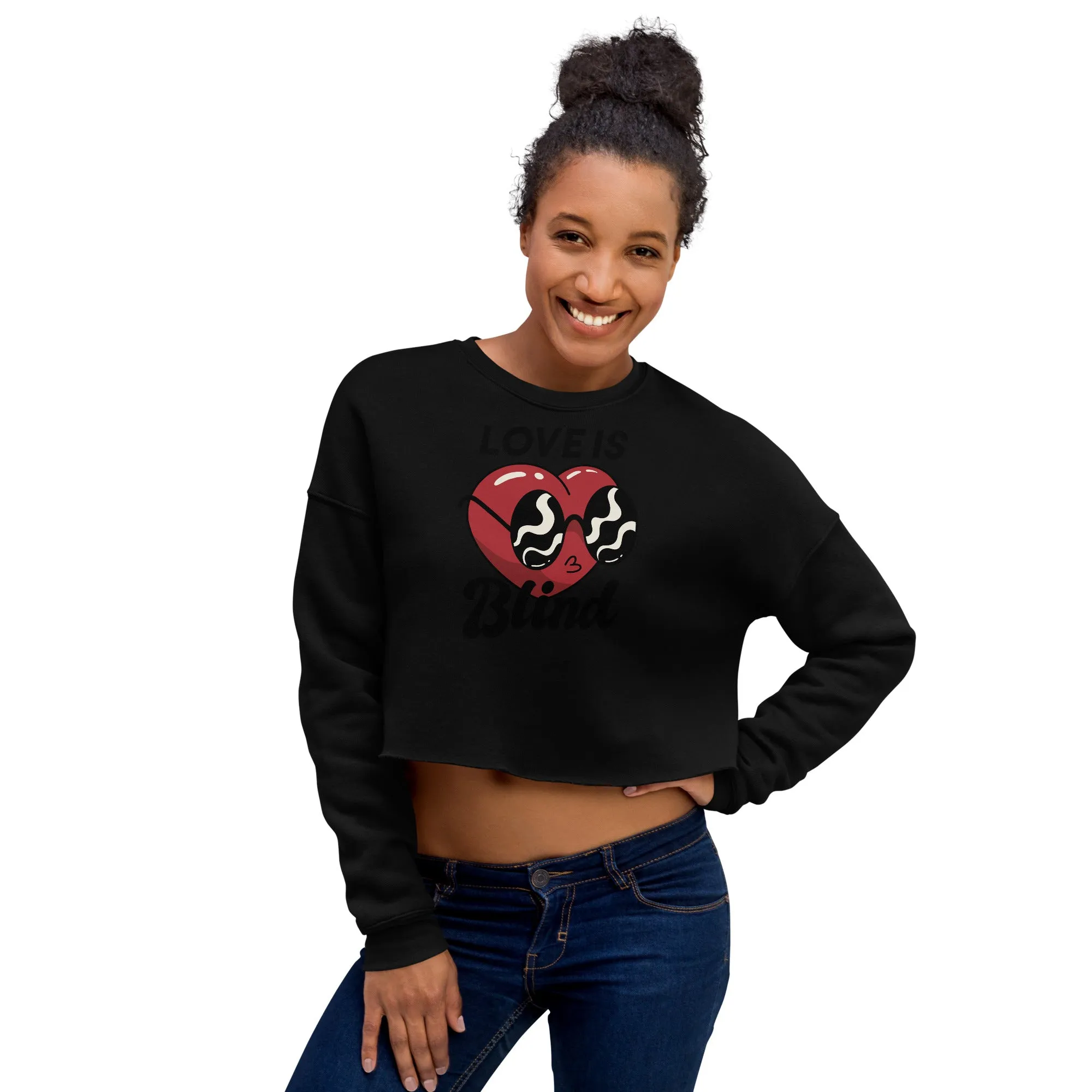 Crop Sweatshirt Womens (Love Is Blind - Inspiration 0010)