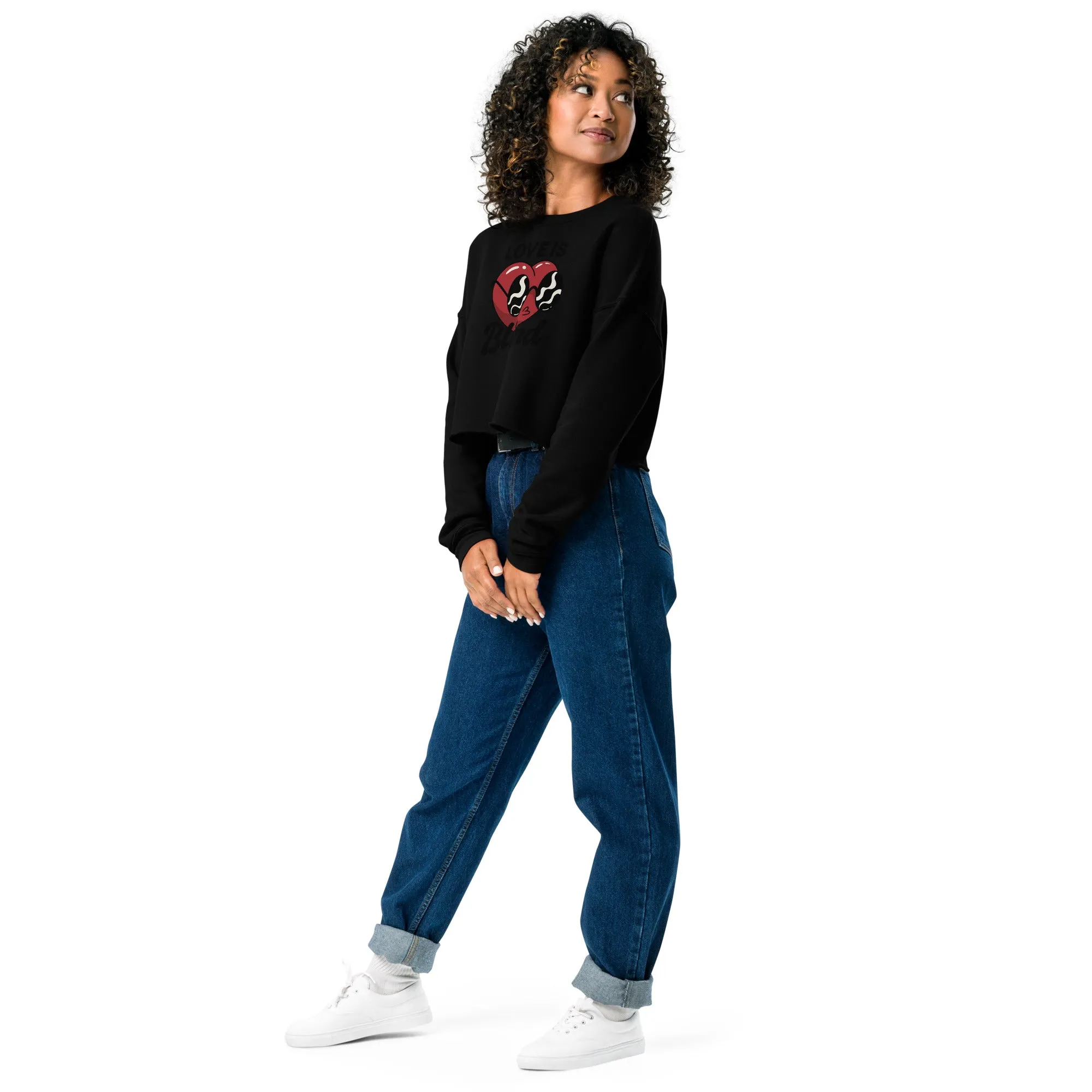 Crop Sweatshirt Womens (Love Is Blind - Inspiration 0010)