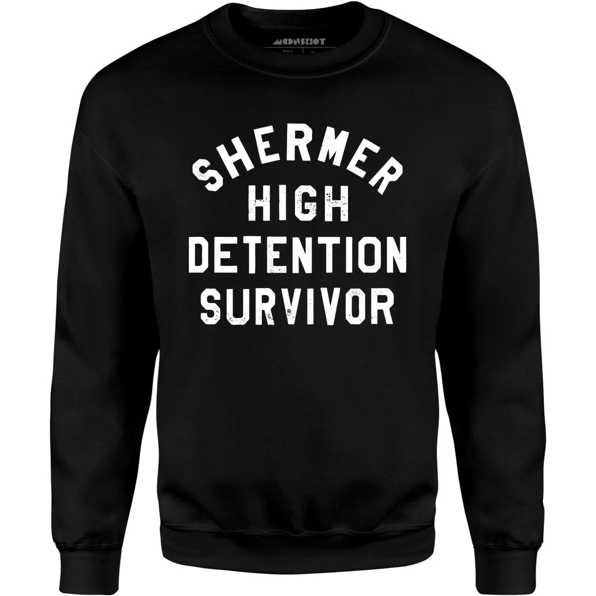 Shermer High Detention Survivor - Unisex Sweatshirt